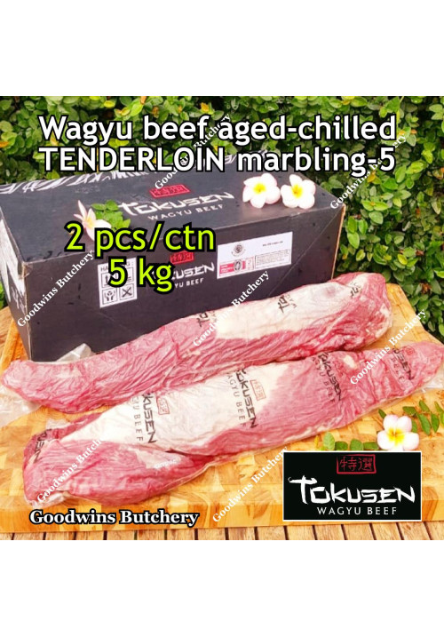 Beef Tenderloin wagyu TOKUSEN aged by Goodwins marbling-5 chilled whole cuts 2pcs/ctn +/-4.5kg price/kg (eye fillet mignon daging sapi has dalam) PREORDER 3-7 days notice